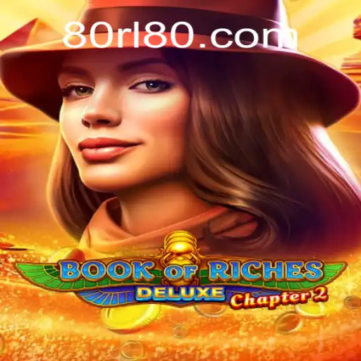 Exploring the Intriguing World of Book of Riches Deluxe Chapter 2: A Trusted Online Casino Experience